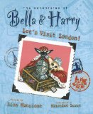The Adventures of Bella and Harry: Let's Visit London!