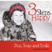 3 Steps to Happy: Stop, Snap and Smile
