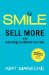 Smile: Sell More with Amazing Customer Service